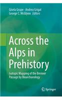 Across the Alps in Prehistory