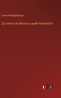 Zur Lehre vom Altersvorzug der Pfandrechte