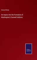 Inquiry into the Formation of Washington's Farewell Address