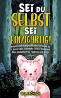 Sei du selbst, sei einzigartig!