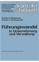 Führungswandel in Unternehmung Und Verwaltung