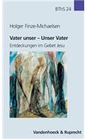 Vater Unser - Unser Vater