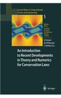 An Introduction to Recent Developments in Theory and Numerics for Conservation Laws: Proceedings of the International School on Theory and Numerics for Conservation Laws, Freiburg/Littenweiler, October 20–24, 1997(5 Lecture Notes in Computational Science and Engineering)