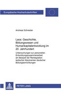 Laos: Geschichte, Bildungswesen Und Humankapitalentwicklung Im 20. Jahrhundert