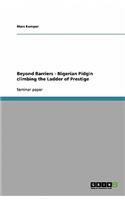 Beyond Barriers - Nigerian Pidgin climbing the Ladder of Prestige