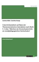 Unterrichtseinheit auf Basis der Themenzentrierten Interaktion nach Ruth C. Cohn