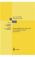 From Brownian Motion to Schrödinger's Equation