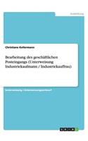 Bearbeitung des geschäftlichen Posteingangs (Unterweisung Industriekaufmann / Industriekauffrau)