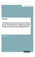 Bedeutung nichtökonomischer Motive für die Rational-Choice-Erklärung sozialer Normen am Beispiel des Wahlparadoxon