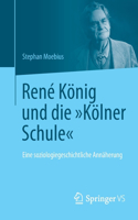 René König Und Die Kölner Schule
