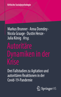 Autoritäre Dynamiken in Der Krise