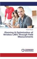 Planning & Optimization of Wireless LAN's Through Field Measurements