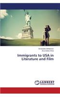 Immigrants to USA in Literature and Film