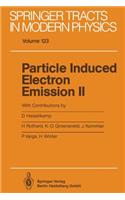 Particle Induced Electron Emission II