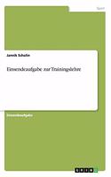 Einsendeaufgabe zur Trainingslehre