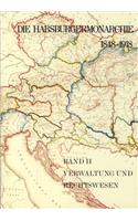Die Habsburgermonarchie 1848-1918 Band II