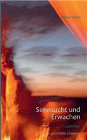 Sehnsucht und Erwachen