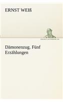 Damonenzug. Funf Erzahlungen