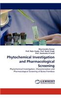 Phytochemical Investigation and Pharmacological Screening