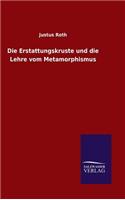 Erstattungskruste und die Lehre vom Metamorphismus