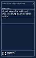 Grundriss Der Geschichte Und Modernisierung Des Chinesischen Rechts
