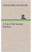 Tale of the Summer Holidays