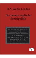 Neuere englische Sozialpolitik