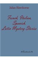 French, Italian, Spanish, Latin Mystery Stories