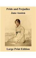 Pride and Prejudice Jane Austen - Large Print Edition