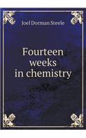 Fourteen Weeks in Chemistry