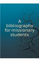 A bibliography for missionary students