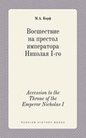 Accession to the Throne of the Emperor Nicholas I