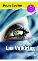 Las Valkirias (the Valkyries)