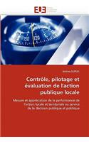 Contrôle, Pilotage Et Évaluation de l''action Publique Locale