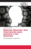 Malestar Docente: Una intervención para asesorar a los docentes