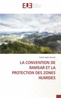 La Convention de Ramsar Et La Protection Des Zones Humides