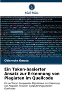 Token-basierter Ansatz zur Erkennung von Plagiaten im Quellcode