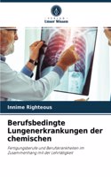 Berufsbedingte Lungenerkrankungen der chemischen