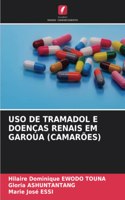 USO de Tramadol E Doenças Renais Em Garoua (Camarões)