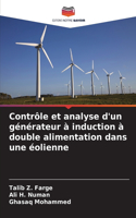 Contrôle et analyse d'un générateur à induction à double alimentation dans une éolienne