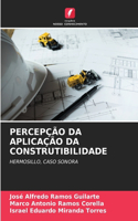 Percepção Da Aplicação Da Construtibilidade