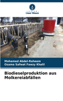 Biodieselproduktion aus Molkereiabfällen