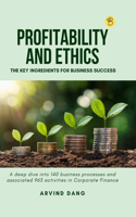 Profitability and Ethics: The Key Ingredients for Business Success