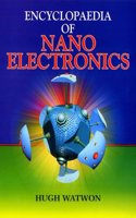 Encyclopaedia of Nano Electronics