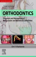 Orthodontics: Diagnosis and Management of Malocclusion and Dentofacial Deformities