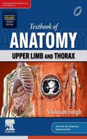 Textbook of Anatomy: Upper Limb and Thorax, Vol I, 4e