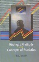 Strategic Methods And Concepts Of Statistics