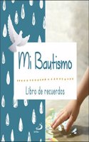 Mi Bautismo: Libro de recuerdos