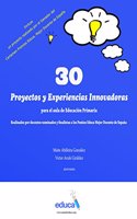 29 Proyectos y Experiencias Innovadoras para el aula de Educacion Primaria (Spanish Edition)