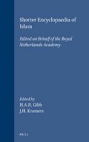 Shorter Encyclopaedia of Islam: Edited on Behalf of the Royal Netherlands Academy